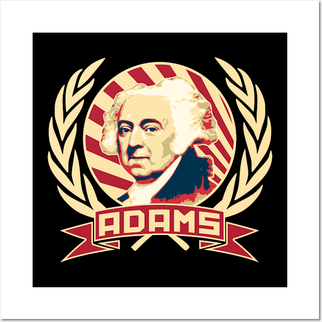 John Adams Retro Propaganda Wall Art by Nerd_art